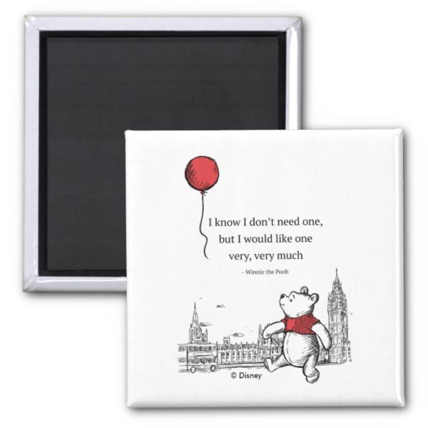 Winnie the Pooh | I Know I Don't Need One Quote Magnet