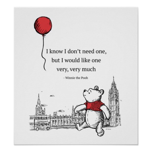 Winnie the Pooh | I Know I Don't Need One Quote Poster