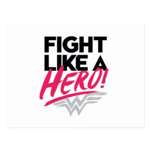 Wonder Woman - Fight Like A Hero Postcard