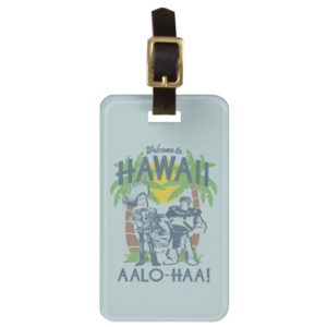 Woody and Buzz - Welcome To Hawaii Luggage Tag