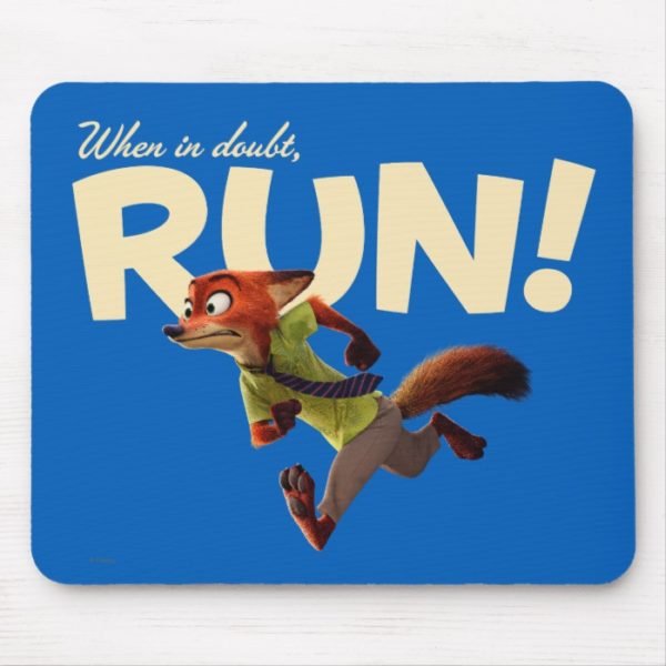 Zootopia | Nick Wilde - When in Doubt, RUN! Mouse Pad