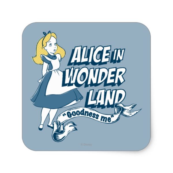 Alice in Wonderland - Goodness Me Square Sticker
