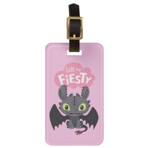 "Cute And Fiesty" Toothless Graphic Bag Tag