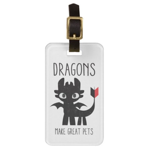 "Dragons Make Great Pets" Toothless Graphic Bag Tag
