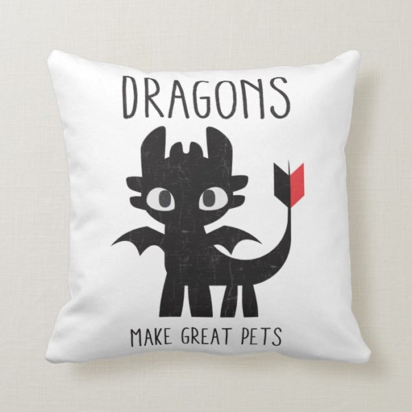 "Dragons Make Great Pets" Toothless Graphic Throw Pillow