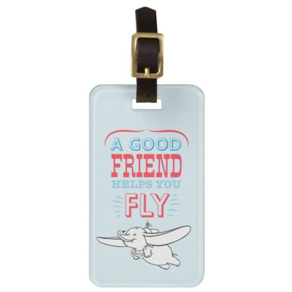 Dumbo | A Good Friend Helps You Fly Bag Tag