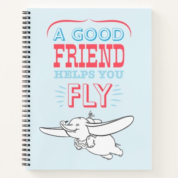 Dumbo | A Good Friend Helps You Fly Notebook