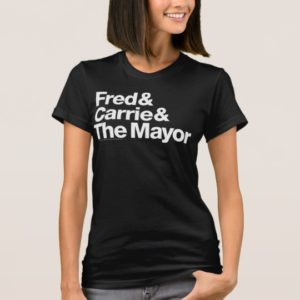 Portlandia Fred & Carrie & The Mayor T-Shirts