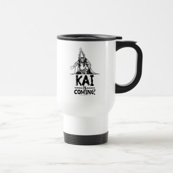 Kai is Coming! Travel Mug