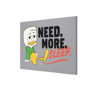 Louie Duck | Need. More. Sleep. Canvas Print