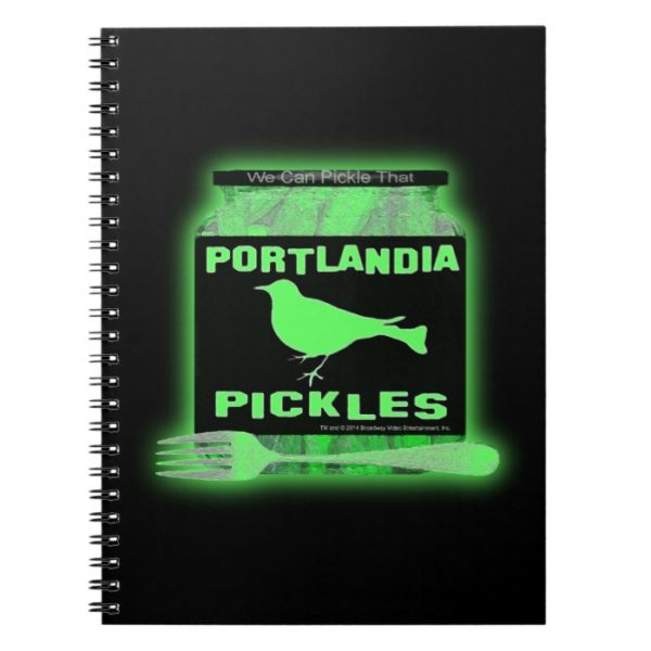 Portlandia Pickles - We Can Pickle That! Notebook