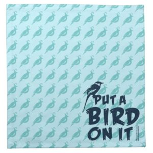 Put a Bird On It! Cloth Napkin