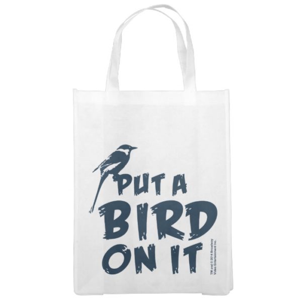 Put a Bird On It! Reusable Grocery Bag