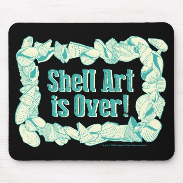 Shell Art is Over! Mouse Pad