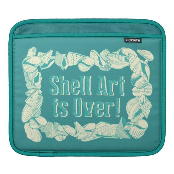 Shell Art is Over! Sleeve For iPads