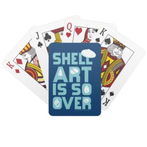 Shell Art is So Over Playing Cards