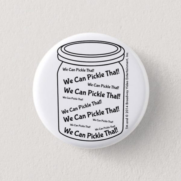 We Can Pickle That! White Small Round Button