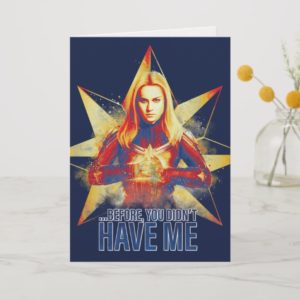 Avengers: Endgame | "Before, You Didn't Have Me" Card