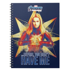 Avengers: Endgame | "Before, You Didn't Have Me" Notebook