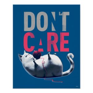Secret Life of Pets - Chloe | Don't Care Poster