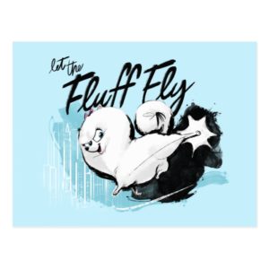Secret Life of Pets - Gidget | Let the Fluff Fly Postcard