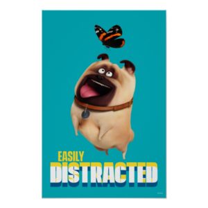 Secret Life of Pets - Mel | Easily Distracted Poster