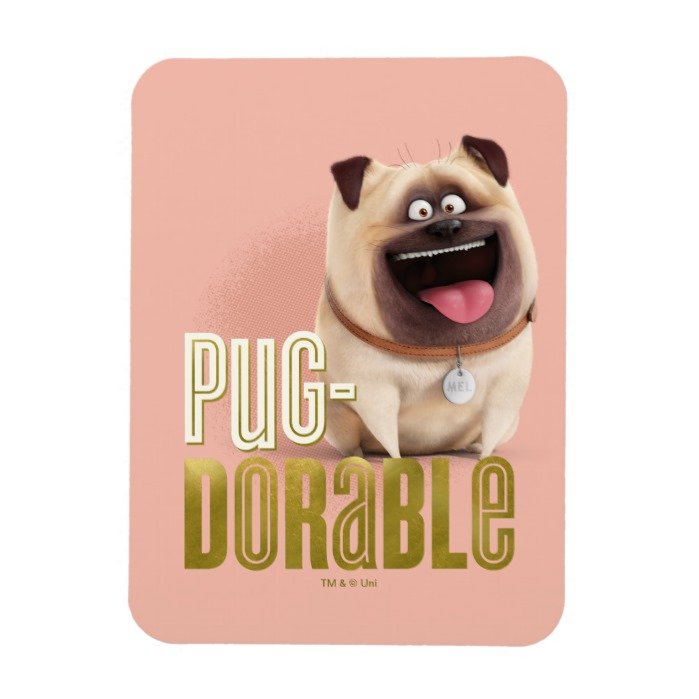 Secret Life of Pets - Mel | Pug-Dorable Magnet